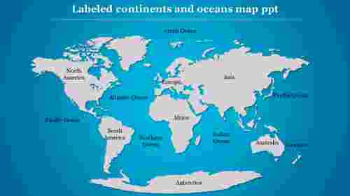 Labeled continents and oceans map ppt-style 1